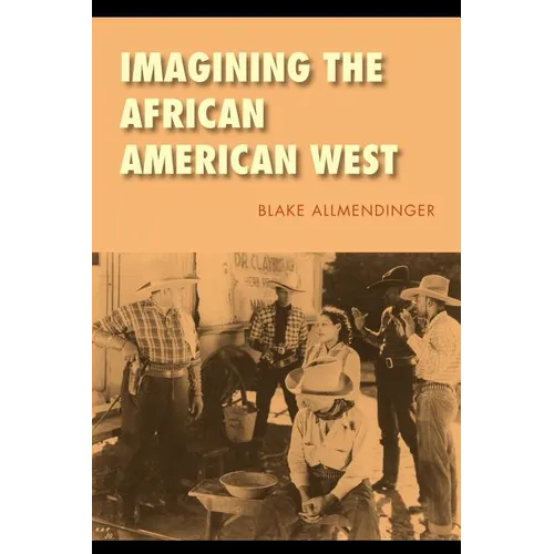 Imagining the African American West - Paperback
