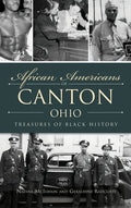 African Americans of Canton, Ohio: Treasures of Black History - Hardcover