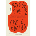 Original Sins: The (Mis)Education of Black and Native Children and the Construction of Americanracism - Hardcover