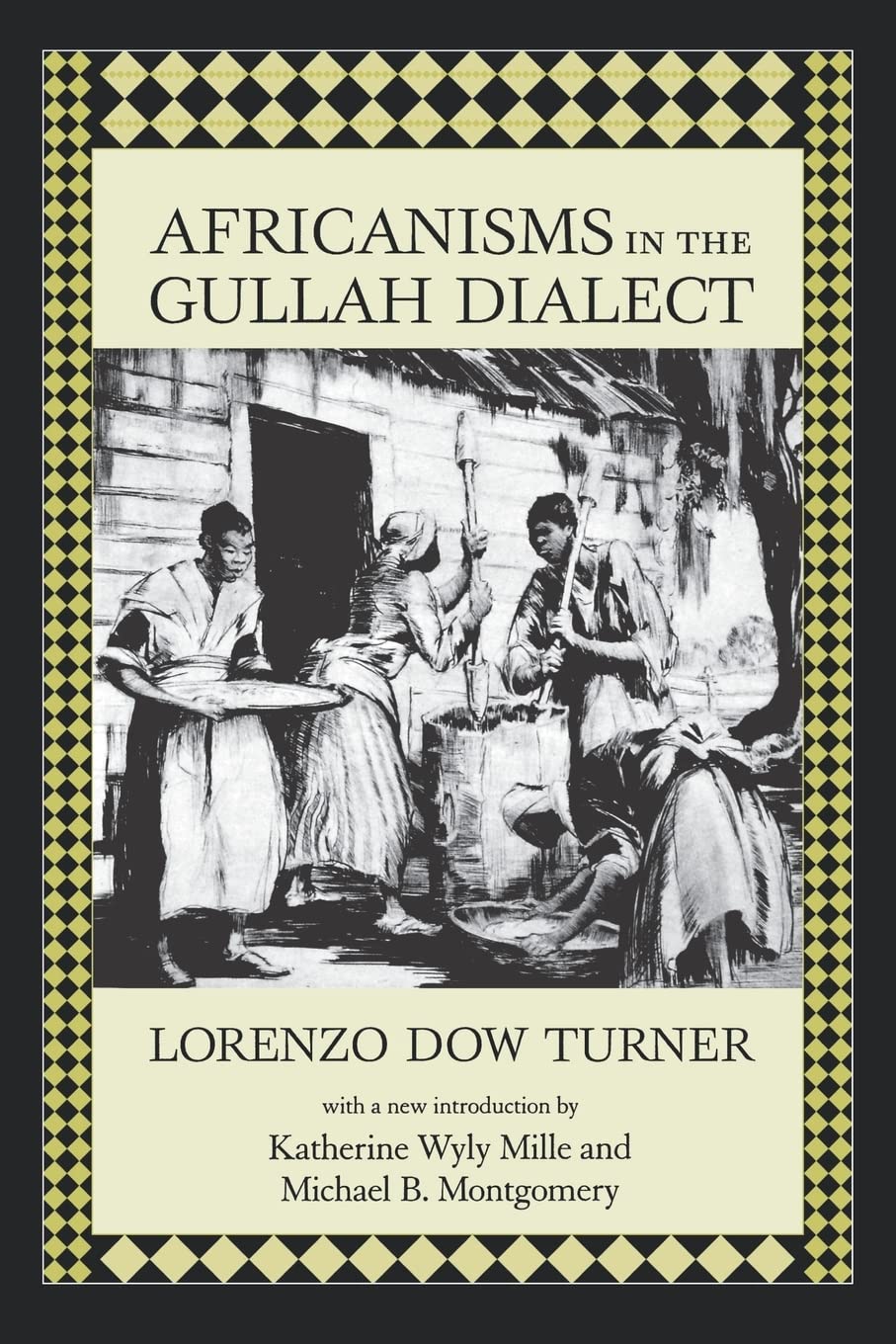 Africanisms in the Gullah Dialect (Southern Classics) by Tur