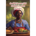 Soulful Savors: 104 Gullah Geechee Delights - Paperback