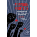Freedom Fighters: Struggles Instituting the Study of Black History in K-12 Education - Hardcover