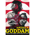 America, Goddam: Violence, Black Women, and the Struggle for Justice - Paperback
