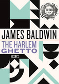 Harlem Ghetto: Essays